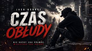 🔥JACO BOUNCE -" CZAS OBŁUDY"🔥#JACO BOUNCE#Czas Obłudy#Bass House 2026#polishproducer