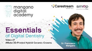 Essentials of Digital Dentistry | Video 27 | #Make 3D-Printed Hybrid Ceramic Crowns