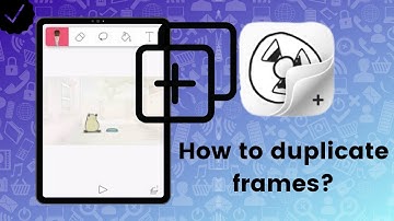 How to duplicate frames on FlipaClip?