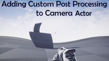 How to add Custom Post Processing to Camera Actors in 1 minute | UE 4.25