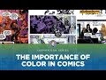 The Importance of Color in Comic Storytelling