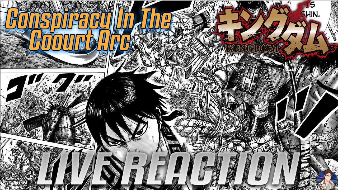 Kingdom (Chapters 370 - 378) Live Reaction - CONSPIRACY IN THE COURT ARC!