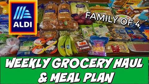 ALDI GROCERY HAUL & MEAL PLAN | WEEK OF 1/13/19 | FAMILY OF 4