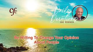 May 2 | Daily Devotion | Be Willing To Change Your Opinion About People | Zac Poonen