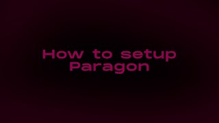 How To Setup Paragon Gta How To Ewo In 2025 And More