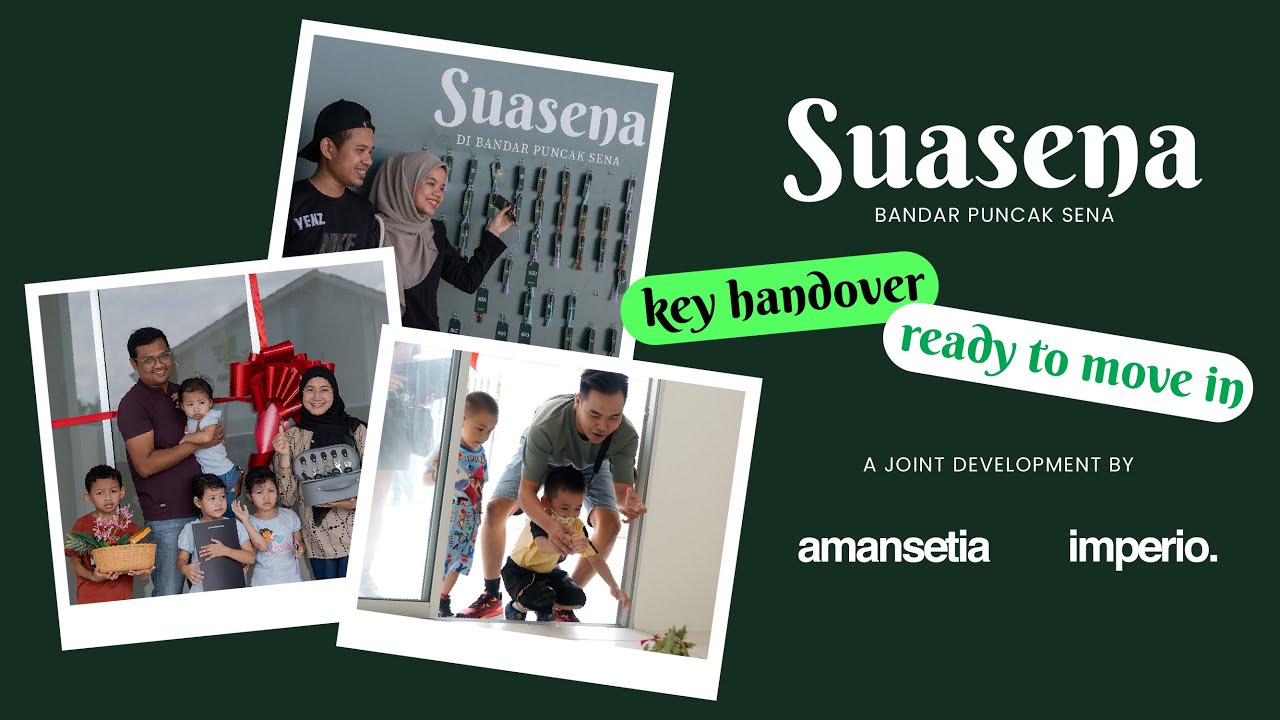 Suasena Residence Phase 1 Key Handover - Bersama Aman Setia Group & Imperio Group.