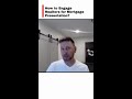 How to Engage Realtors for a Mortgage Presentation
