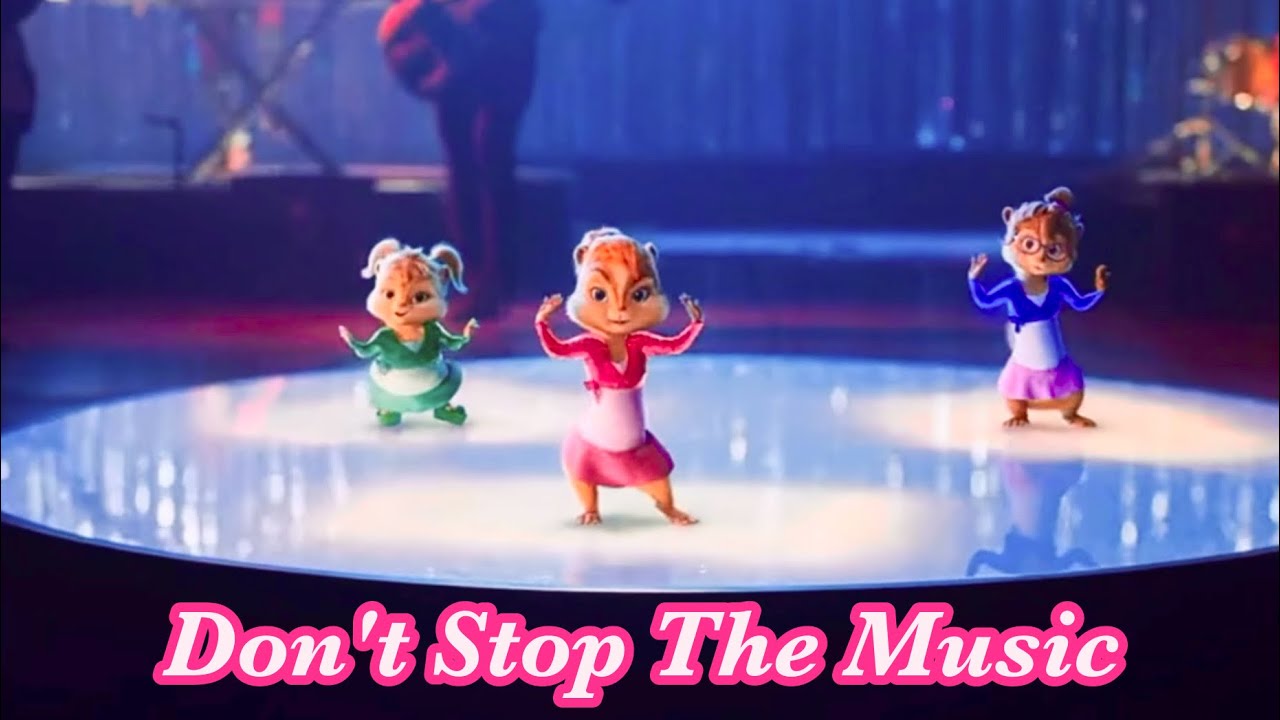 The Chipettes - Don't Stop The Music