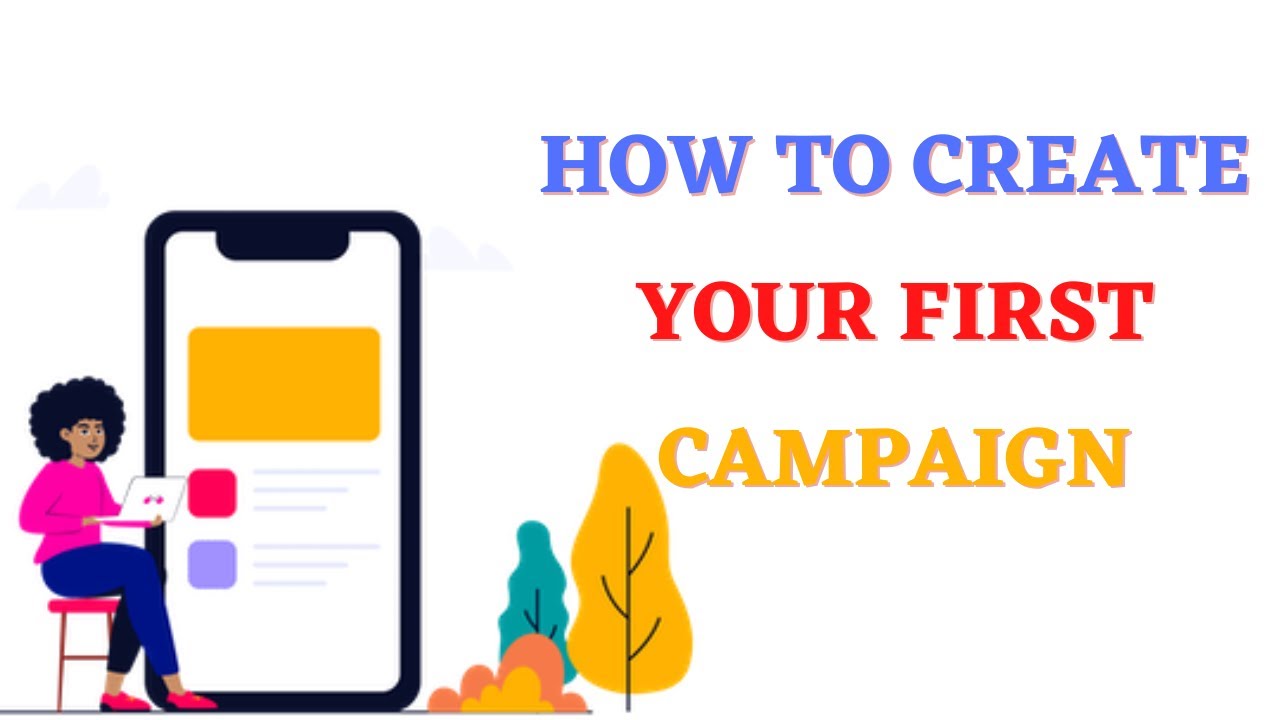 Google Ads Tutorial: How to Create Your First Campaign - YouTube