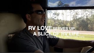 A Slice of RV Life Episode #26: Windy Day + Tips