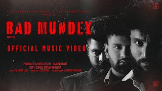 BAD MUNDEY |  Video | Rohan Ft. Goli | Tarun Rawat| JSR Record Label Resimi