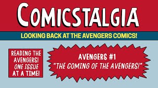 Reading the Avengers - Avengers #1 (1963)