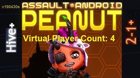 Assault Android Cactus: Peanut vs. (VPC4) Hive+ S+