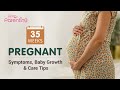 35 Weeks Pregnant - Symptoms, Baby Growth, Do&#39;s &amp; Don&#39;ts