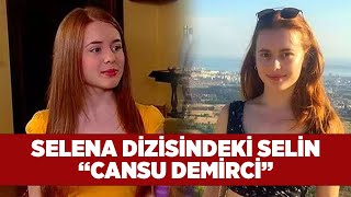 Selena Dizisindeki Selin (Cansu Demirci) Öldü Mü?