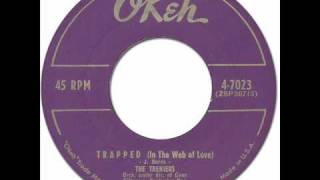 The Treniers - Trapped (In The Web of Love) [Okeh #4-7023] 1954 chords