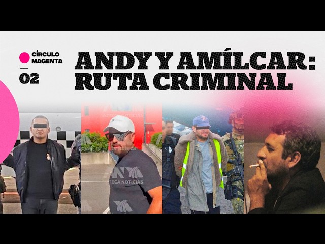 Círculo Magenta | Andy y Amílcar: Ruta Criminal