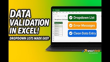 How to Create Dropdown List in Excel | Data Validation Tutorial — with SmartDesk Academy
