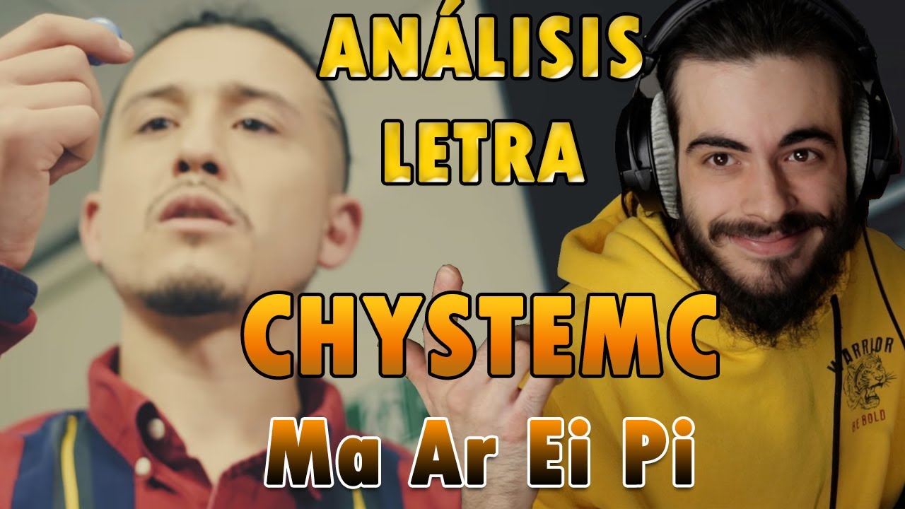 [ANALISIS LETRA] Chystemc - Ma Ar Ei Pi 🎤 (Vídeoclip)
