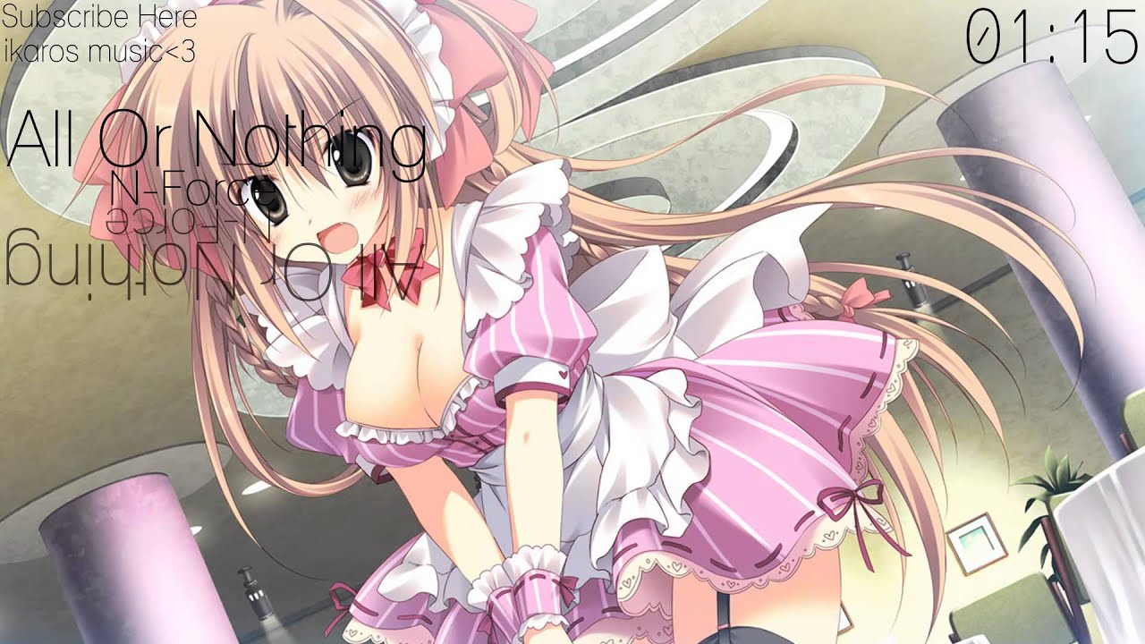 N-Force - All Or Nothing [Nightcore]