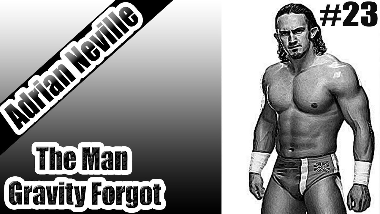 Adrian Neville "The Man Gravity Forgot" Tribute #23