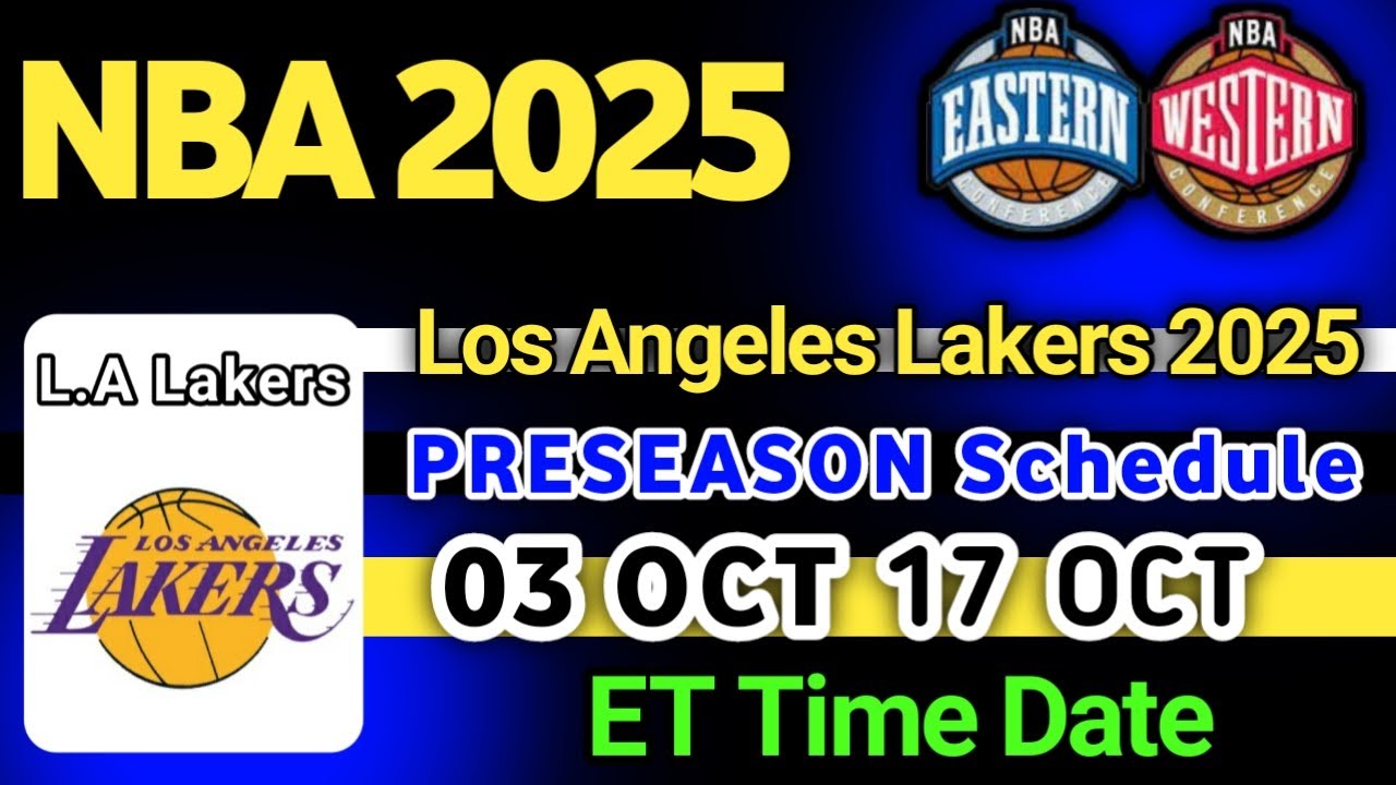 Los Angeles Lakers Schedule 2025 PRESEASON - YouTube