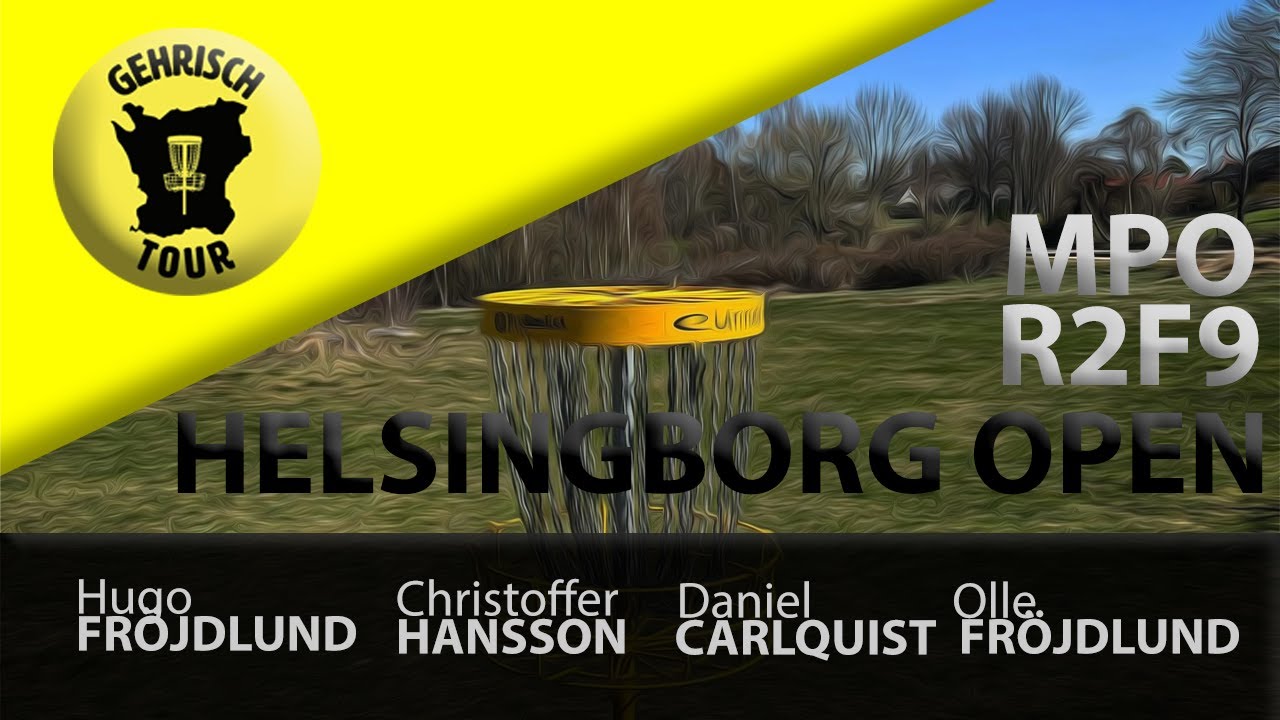 Helsingborg Open I MPO Lead R2F9 I O. Fröjdlund, C. Hansson, D. Carlquist, O. Fröjdlund
