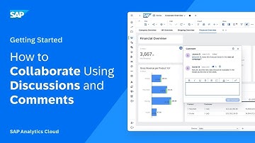 How to Collaborate Using Discussions and Comments: SAP Analytics Cloud.
