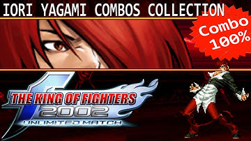 IORI YAGAMI Combos Collection KOF2002UM #05
