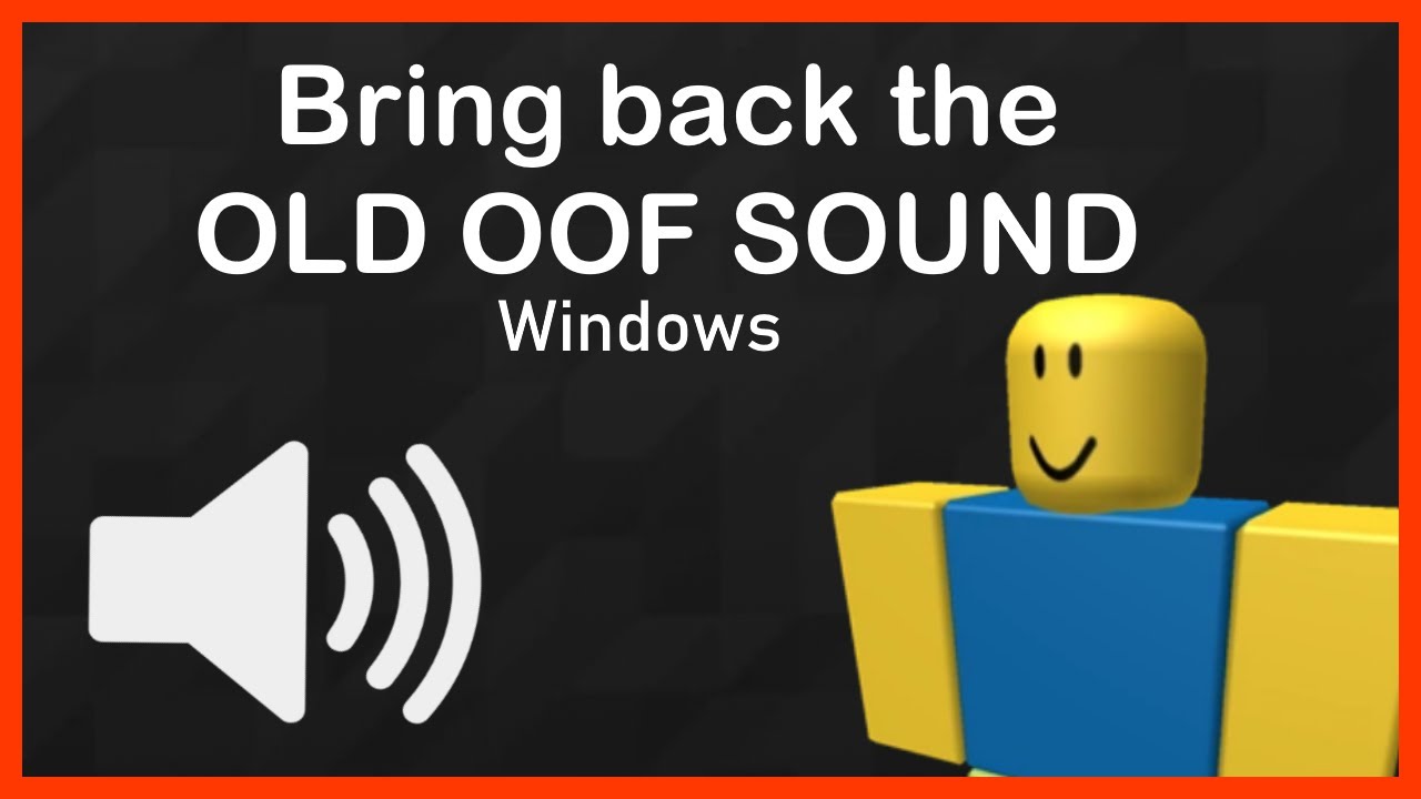 How To Get The Old Oof Sound back - ROBLOX - YouTube