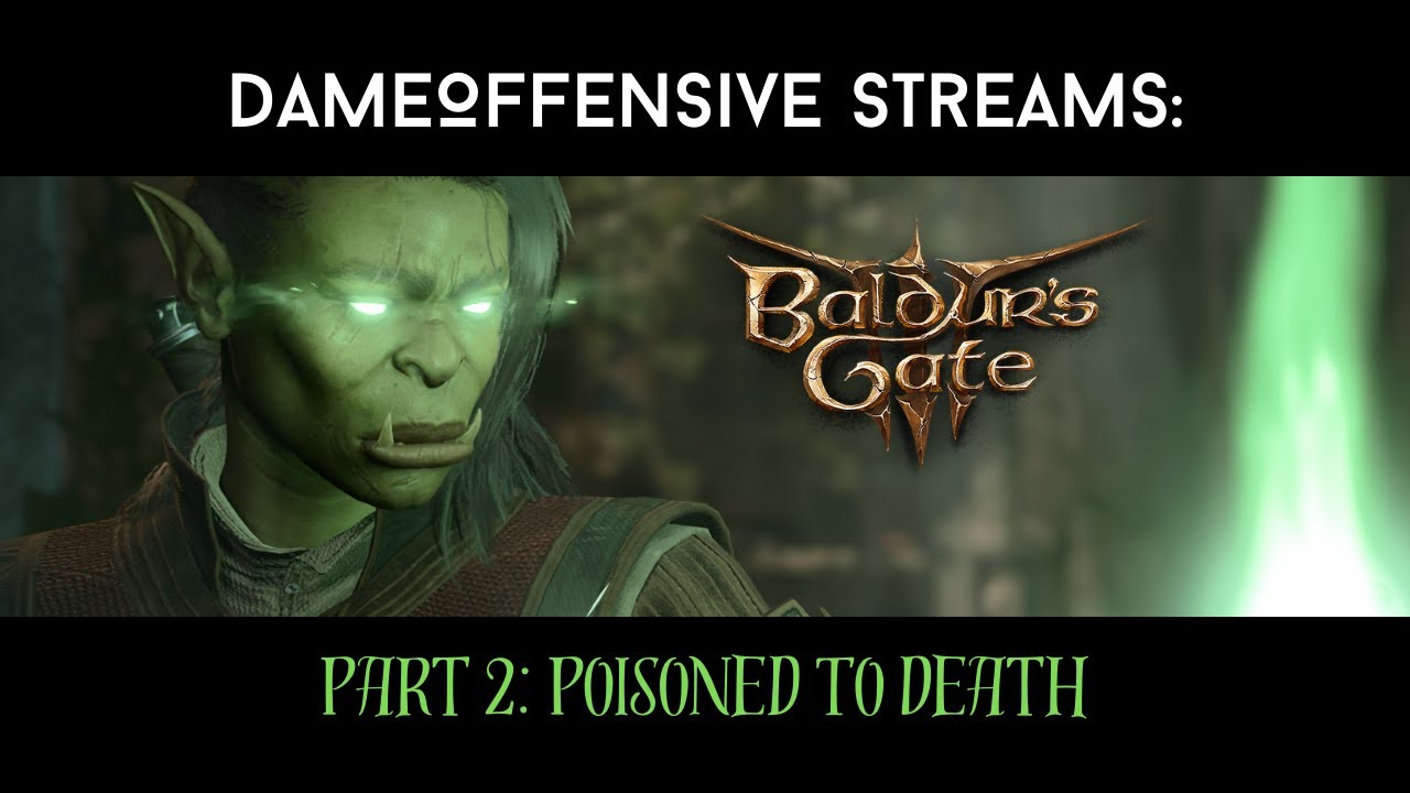 i-ve-fallen-ill-i-can-t-get-up-part-2-baldur-s-gate-3-playthrough