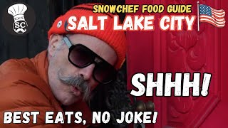 MUST TRY Salt Lake City EATS  | SNOWCHEF Food Guide