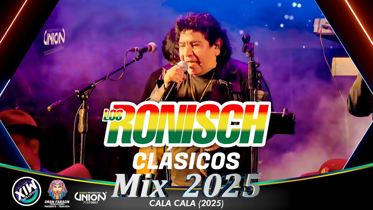 Los Ronisch en Vivo Mix Clásicos 2025 (Cala Cala 2025) / Master Mix Bolivia