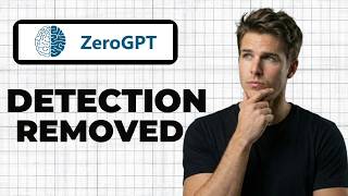 How To Remove AI Detection With ZeroGPT (Full Guide)