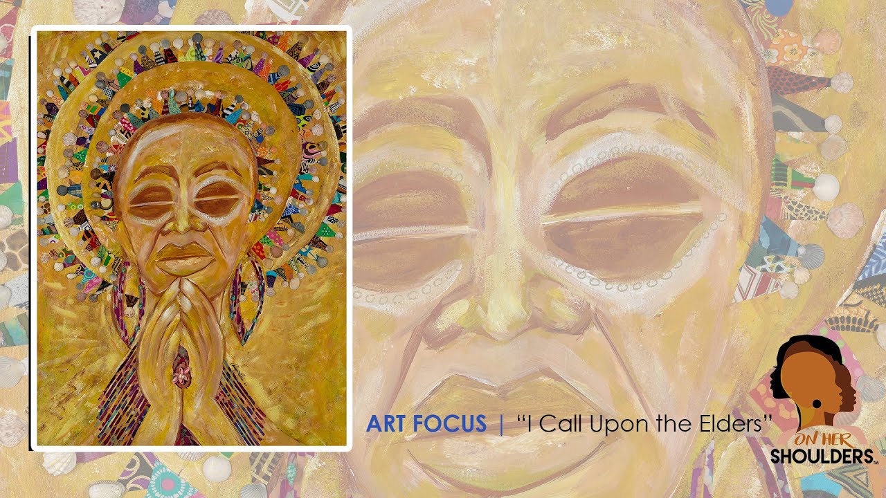Art Focus: I Call Upon The Elders