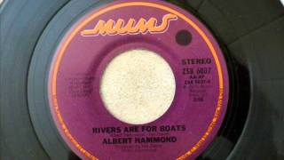 Watch Albert Hammond Rivers Are For Boats video