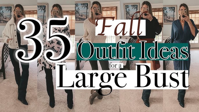 Big Bust Outfits II Outfit Ideas for Large Chest II Clothes for Large Bust  II Big Bust Fashion 