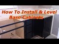 How To Install Base Kitchen Cabinets And Save $1000.00's Of Dollars