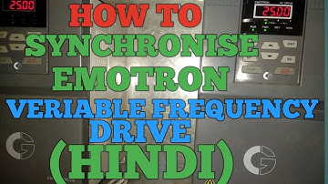 How to synchronise EMOTRON or Crompton greaves VERIABLE frequency drive