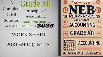 10-Column Worksheet Class 12 Principle of Accounting ,  A complete NEB Solution Manual | 2025/2081