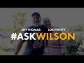 Lori Twitty &amp; Jeff Thomas | #AskWilson Ep. 10