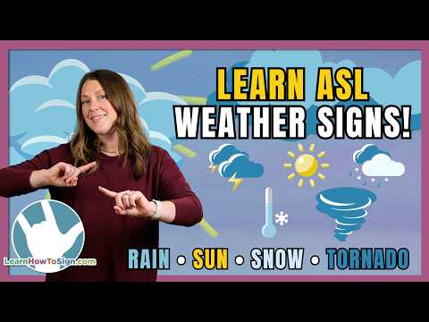 Learn Asl Weather Signs | Vocabulary | American Sign Language