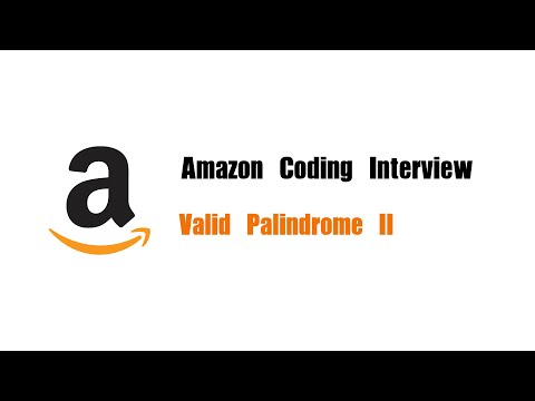 Amazon Coding Interview Question | Leetcode 680 | Valid Palindrome II