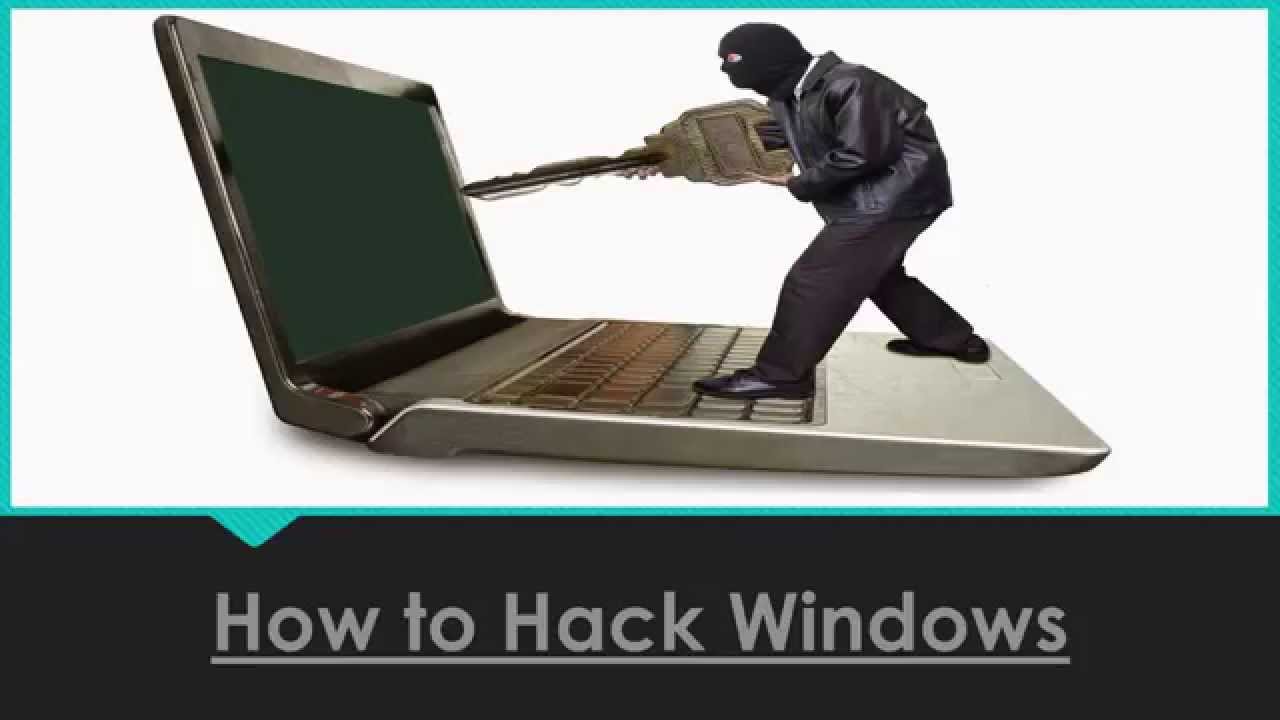 How To Hack Windows R How to Hack Windows - YouTube