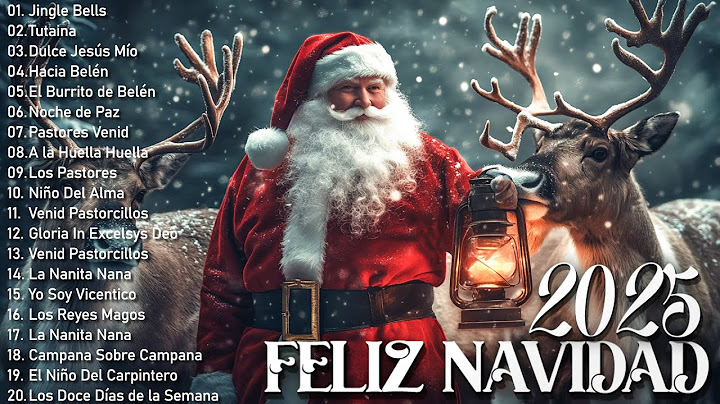 Los 30 Mejores Villancicos Navideños 🎄 Música de Feliz Navidad 2025 🎄 Feliz Navidad Villancico