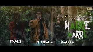 Hare Hare | TEASER | Sky 38, Mc Bamania & Badbola | LBE