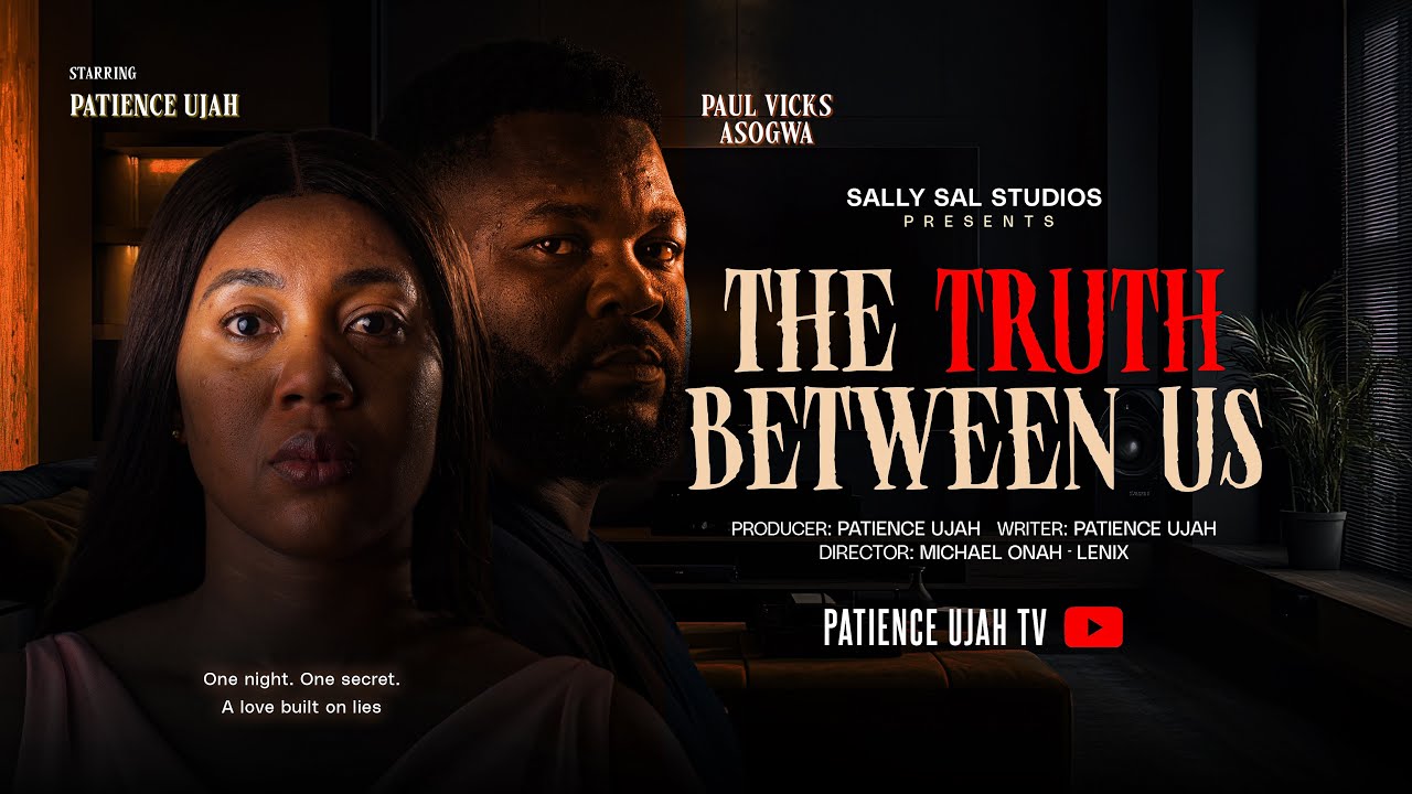 ПРАВДА МЕЖДУ НАМИ (короткометражный фильм) - Пейшенс Уджа, Пол Викс Асогва - Новейший фильм 2025 ...