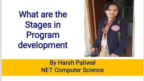 stages in program development