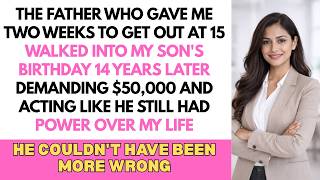 My Father Abandoned Me At 15… Then Demanded $50,000 At My Son’s Birthday Party