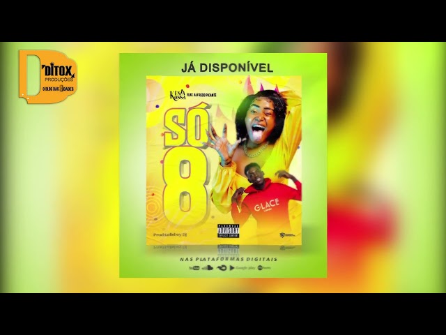 Kenia Kossa Feat Alfredo Picante - Só 8 (Afro House) [Prod.Dj Kalisboy] class=